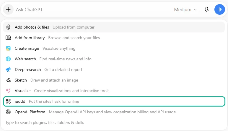 The + menu in a ChatGPT chat, with juudd, “Put the sites I ask for online”, marked.